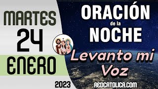 Oracion de la Noche de Hoy Martes 24 de Enero  Tiempo De Orar [upl. by Cone]