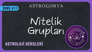 Nitelik Grupları  Astroloji Dersleri 11 [upl. by Loferski]