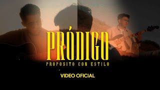 PRÓDIGO  PROPÓSITO CON ESTILO  VIDEO OFICIAL [upl. by Chrissie]