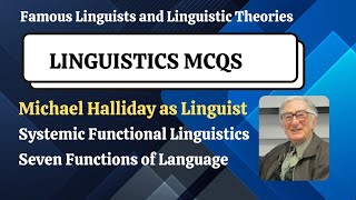 Michael Halliday 7 Functions of Language  Linguistics MCQS Quiz  Systemic Functional Linguistics [upl. by Laurence]