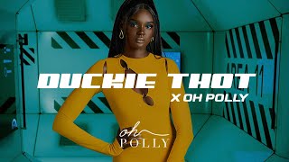 Duckie Thot x Oh Polly ONLINE NOW [upl. by Atirahc509]