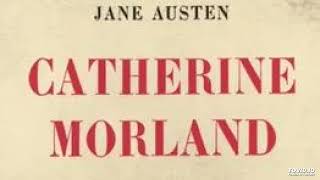 6 Catherine Morland Jane Austen livre audiopartie 6 finale [upl. by Ferrand]