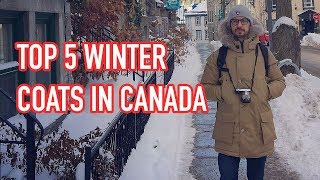 Top 5 Winter Coats in Canada [upl. by Hnoj]