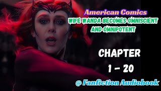 American Comics Wife Wanda Becomes Omniscient And Omnipotent Chapter 1  20 [upl. by Akla]