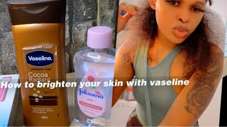 How to brighten your skin with Vaseline Caramel skin tone 🌟 [upl. by Phipps]