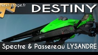 Destiny  Où obtenir le Spectre et le Passereau de Lysandre [upl. by Floris606]