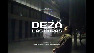 Dezä  Las Horas Video Oficial [upl. by Prader]