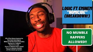 LOGIC FT EMINEM quotHOMICIDEquot BREAKDOWN MUMBLE RAPPERS BEWARE [upl. by Tivad]