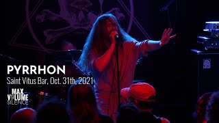 PYRRHON live at Saint Vitus Bar Oct 31st 2021 FULL SET [upl. by Vassaux253]