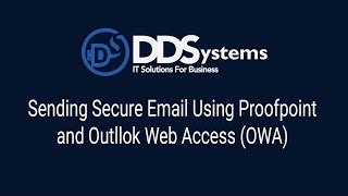 Encrypt Email using Proofpoint and OWA Outlook Web Access [upl. by Harland]