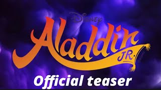 Aladdin jr official teaser [upl. by Neral114]