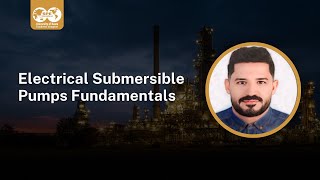 Electrical Submersible Pumps Fundamentals  Lecture 1  ENG Baqir Kzar [upl. by Marcus86]