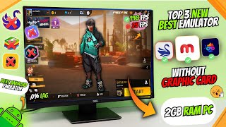 Top 3 New Emulators For Low End PC Free Fire  Best Android Emulator For PC 2024 [upl. by Allie]