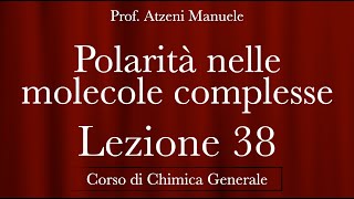 quotPolarità nelle molecolequot L38  Chimica Generale  ProfAtzeni ISCRIVITI [upl. by Snehpets]