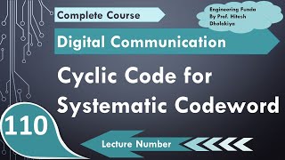 Cyclic Code for Systematic Codeword with Example in Digital Communication by Engineering Funda [upl. by Stieglitz]