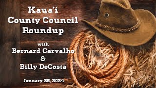 Kauai County Council Roundup  January 26 2024 [upl. by Flavius]