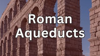 How did Roman Aqueducts work [upl. by Garzon167]