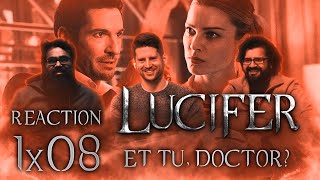 Lucifer  1x8 Et Tu Doctor  Group Reaction [upl. by Baudoin]