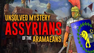 Who were the Aramaeans  The Assyrians [upl. by Laet]