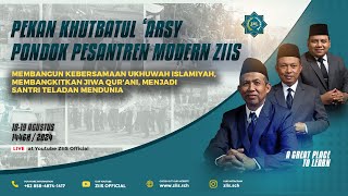 PEKAN KHUTBATUL ARSY PONDOK MODERN ZIIS TAHUN 2024 [upl. by Romito]