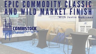 Epic Commodity Classic and Wild Market Finish [upl. by Ailsa]