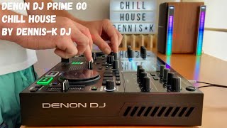 DENON DJ PRIME GO amp DENNISK DJ CHILL HOUSE MIX 01 [upl. by Hussar]