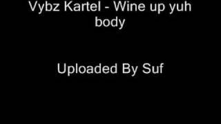 Vybz Kartel  Wine up yuh body [upl. by Llennehc]