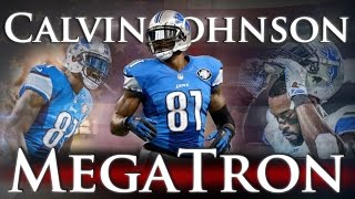 Calvin Johnson  MegaTron [upl. by Anastice]