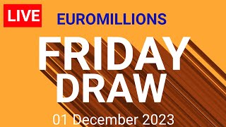 The National lottery Euromillions Draw Live Results Friday 01 December 2023 [upl. by Sturrock]