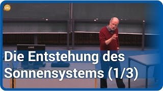 Die Entstehung unseres Sonnensystems 13 • Live im Hörsaal  Harald Lesch [upl. by Yreme]