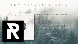 THE DISASTER AREA  Reborn Alpha [upl. by Paxon]