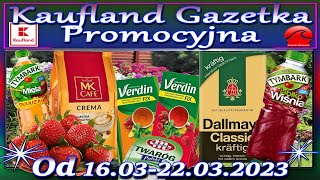 Kaufland Nowa Gazetka Od Czwartku 16032023 Do 22032023 Promocje Okazje Tygodnia w Kauflandzie [upl. by Wallach100]