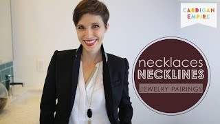 How to Wear Jewelry Pairing Necklaces amp Necklines [upl. by Absalom]