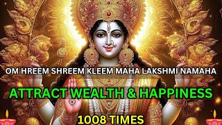 Om Hreem Shreem Kleem Maha Lakshmi  Extremely Powerful Lakshmi Mantras For Prosperity 1008 Times [upl. by Teador138]