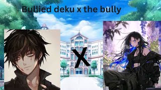 BULLIED DEKU CHAPTER 1 [upl. by Ellennod]