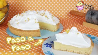 COMO HACER UN LEMON PIE PERFECTO • Pastel de limón • │ Vainilla Crocante [upl. by Cheadle]