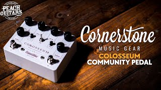 IntroducingThe Cornerstone Colosseum Dual Overdrive [upl. by Jessika]