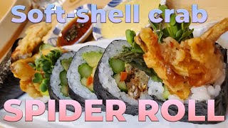 How To Make BEAUTIFUL And DELICIOUS Spider Rolls and Spider Hand Rolls [upl. by Platto823]