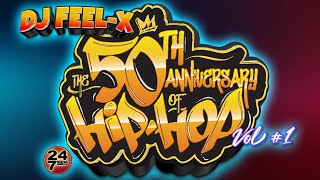 DJ FEEL X  50th Anniversary of Hip Hop Vol1 💯🔥 Classic Old School DJ Mix 🎧 [upl. by Trilby]