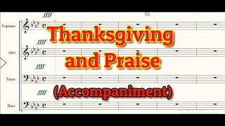 Thanksgiving and Praise Medley  Accompaniment  SATB [upl. by Ayikal352]