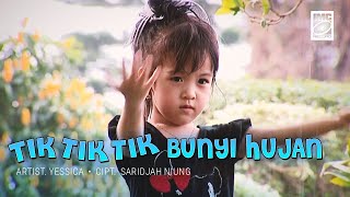 Tik Tik Tik Bunyi Hujan Official Lyric Video  Yessica  Waktu Ku Kecil 1  IMC RECORDS [upl. by Farika]