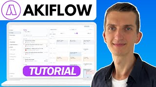 Akiflow Tutorial For Beginners  How To Use Akiflow 2024 [upl. by Angus]