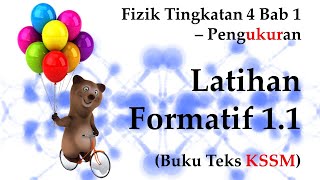 🆕 Fizik Tingkatan 4 KSSM Bab 1  Pengukuran  Latihan Formatif 11  Mesti Menonton [upl. by Liagabba973]