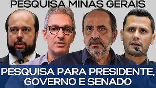 PESQUISA MINAS GERAIS PRESIDENTE GOVERNO E SENADO [upl. by Horner190]