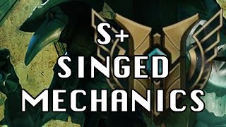 Singed420  S Singed Mechanics [upl. by Fiester]