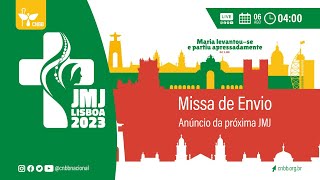 JMJ2023 Missa de Envio e anúncio da próxima JMJ [upl. by Yht719]