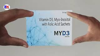 MYD3 Sachets  Vitamin D3 Myo Inositol with Folic Acid Sachets  MYD3 Sachets Uses Benefits Dosage [upl. by Noe30]