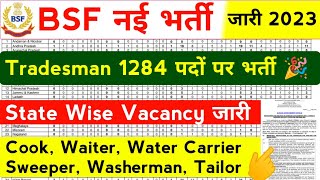 BSF Tradesman State Wise Vacancy 2023  BSF Constable Tradesman State Wise Post 🥳 [upl. by Hpesoj]