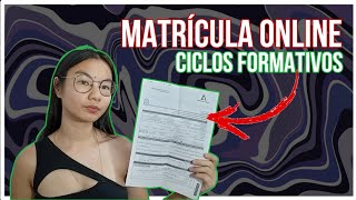 COMO HACER LA MATRICULA ONLINE PARA LOS CICLOS FORMATIVOS MEDIOSUPERIORES [upl. by Haff]