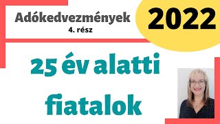 25 év alattiak adókedvezménye [upl. by Haddad]